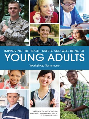 cover image of Improving the Health, Safety, and Well-Being of Young Adults